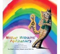 Samantha Mattocks Mister Mishkins' Apothecary (Tascabile)
