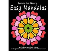 Samantha Moore Easy Mandalas (Tascabile)
