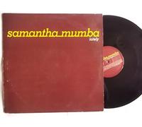 SAMANTHA MUMBA / LATELY