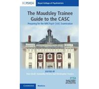 Samantha Perera The Maudsley Trainee Guide to the CASC (Tascabile)
