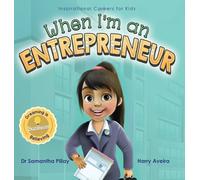 Samantha Pillay When I'm an Entrepreneur (Copertina rigida)