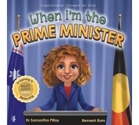 Samantha Pillay When I'm the Prime Minister (Tascabile)