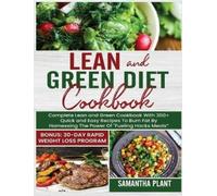 Samantha Plant Lean and Green Diet Cookbook (Copertina rigida)