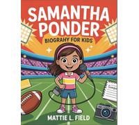 Samantha ponder biography for kids