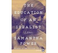 Samantha Power The Education of an Idealist (Tascabile)