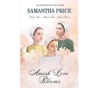 Samantha Price Amish Love Blooms (Tascabile)
