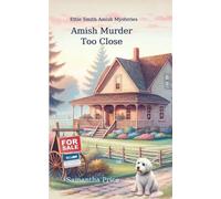 Samantha Price Amish Murder Too Close (Tascabile) Ettie Smith Amish Mysteries