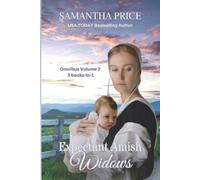 Samantha Price Expectant Amish Widows 3 Books-in-1 (Volume 2) Their (Tascabile)