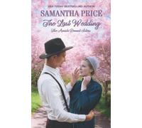 Samantha Price The Last Wedding (Tascabile) Amish Bonnet Sisters