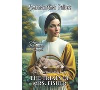 Samantha Price The Trials of Mrs. Fisher (Tascabile) Amish Wedding Season