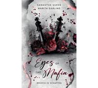 Samantha Queen Marita Darling Eyes of the Mafia (Tascabile)