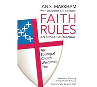 Samantha R. E. Gottlich Ian S. Markham Faith Rules (Tascabile)