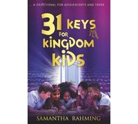 Samantha Rahming 31 Keys for Kingdom Kids (Tascabile)