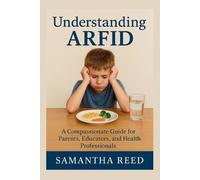 Samantha Reed Understanding Arfid (Tascabile)
