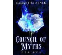 Samantha Renee Council of Myths (Tascabile) Council of Myths