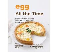 Samantha Rich Eggs All the Time (Tascabile)