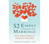 Samantha Rodman 52 E-mails to Transform Your Marriage (Tascabile)