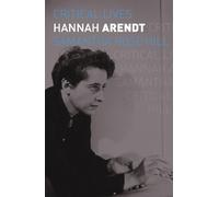 Samantha Rose Hill Hannah Arendt (Tascabile) Critical Lives