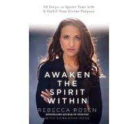 Samantha Rose Rebecca Rosen Awaken the Spirit Within (Tascabile)