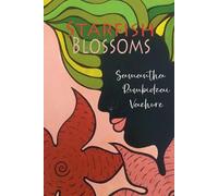 Samantha Rumbidzai Vazhure Starfish Blossoms (Tascabile)
