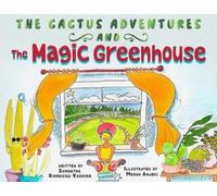 Samantha Rumbidzai Vazhure The Magic Greenhouse (Tascabile) Cactus Adventures