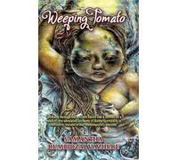 Samantha Rumbidzai Vazhure Weeping Tomato (Copertina rigida)