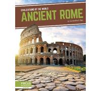 Samantha S. Bell Ancient Rome (Copertina rigida) Civilizations of the World