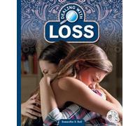Samantha S Bell Dealing with Loss (Copertina rigida)