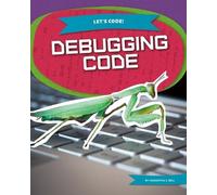 Samantha S Bell Debugging Code (Copertina rigida) Let's Code