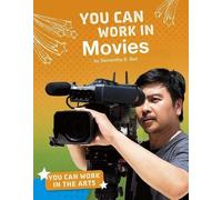 Samantha S. Bell You Can Work in Movies (Copertina rigida)