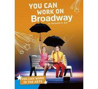 Samantha S. Bell You Can Work on Broadway (Copertina rigida)