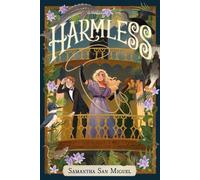 Samantha San Miguel Harmless (Copertina rigida) Spineless