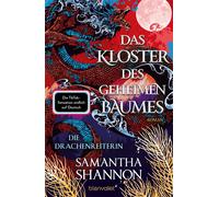 Samantha Shanno Das Kloster des geheimen Baumes - Die Drachenreiteri (Tascabile)