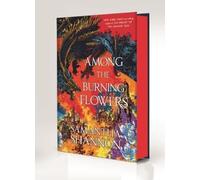 Samantha Shannon Among the Burning Flowers (Copertina rigida) Roots of Chaos