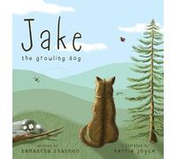 Samantha Shannon Jake the Growling Dog (Copertina rigida) Jake the Growling Dog
