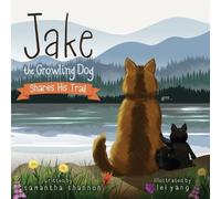 Samantha Shannon Jake the Growling Dog Shares His Trail (Tascabile)