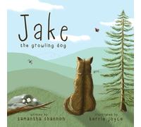 Samantha Shannon Jake the Growling Dog (Tascabile) Jake the Growling Dog