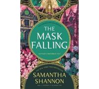 Samantha Shannon The Mask Falling (Copertina rigida) Bone Season