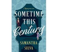 Samantha Silva Sometime This Century (Tascabile)