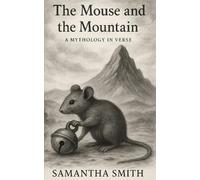 Samantha Smith The Mouse and the Mountain (Tascabile)
