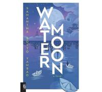 Water Moon: A Novel