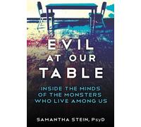 Samantha Stein Evil at Our Table (Copertina rigida)