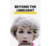 Samantha Stone Beyond the Limelight (Tascabile)