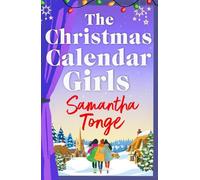 Samantha Tonge The Christmas Calendar Girls (Copertina rigida)