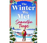 Samantha Tonge The Winter We Met (Copertina rigida)