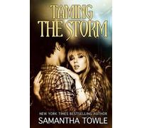 Samantha Towle Taming the Storm (Tascabile) Storm Series