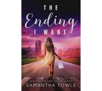 Samantha Towle The Ending I Want (Tascabile)