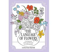 Samantha Wagner The Language of Flowers (Tascabile)