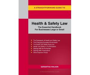 Samantha Walker A Straightforward Guide to Health and Safety (Tascabile)
