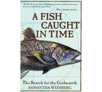 Samantha Weinberg A Fish Caught in Time (Tascabile)